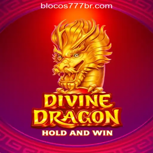 Explore the Thrilling World of DivineDragon with Blocos777 Oficial Slots Brasil #1